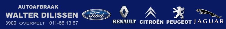 Walter Dilissen - Ford - Peugeot - Citroen - Jaguar - Chrysler - Renault - Dacia